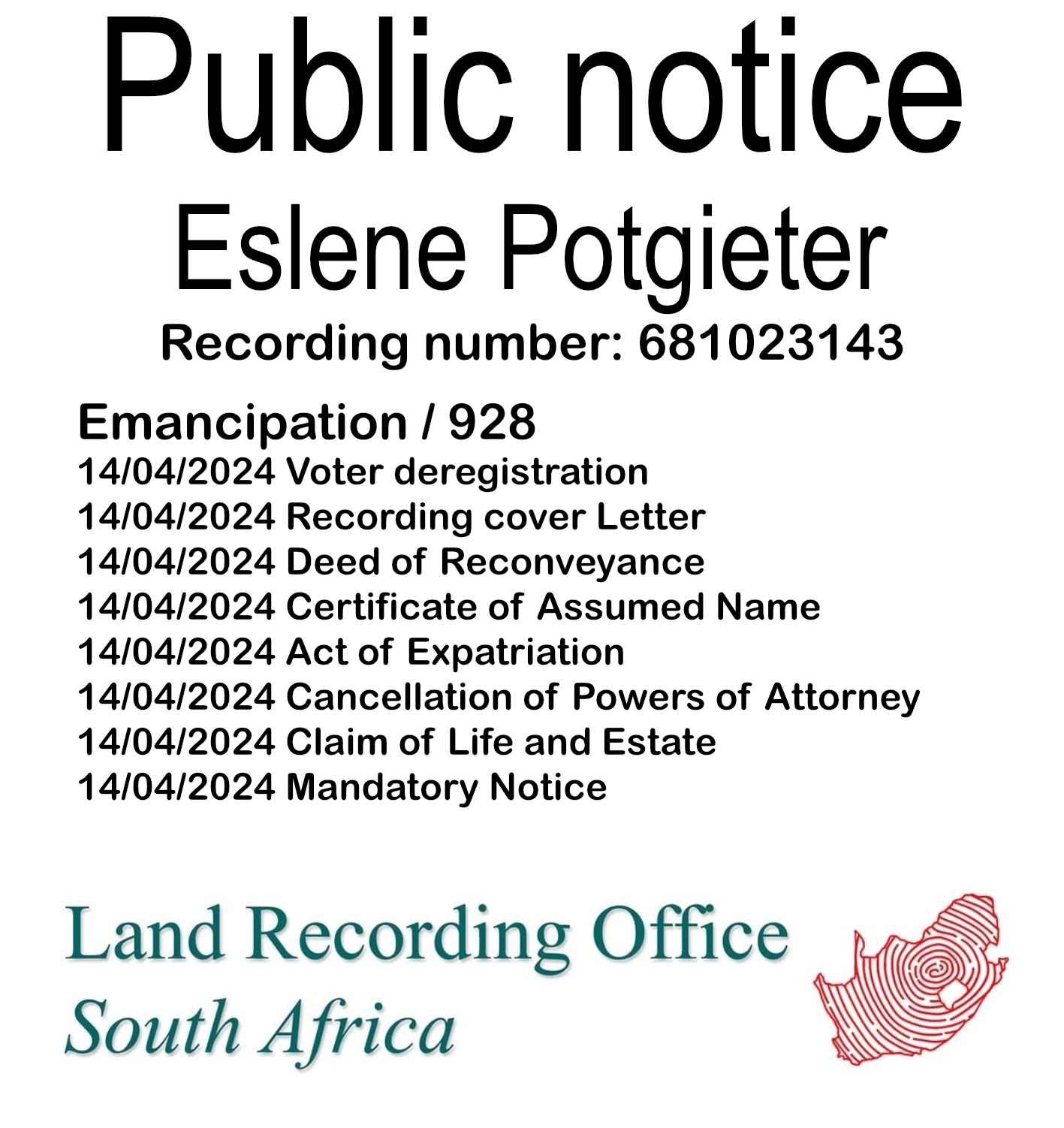Public Notice Eslene Potgieter (c) Recording number 681023143
